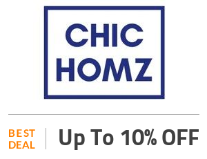 Chic Homz Deal: Chic Homz Coupon Code: Get 10% OFF on Everything Off