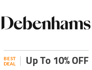 Debenhams Deal: Debenhams Coupon Code: Get 10% OFF on Everything Off