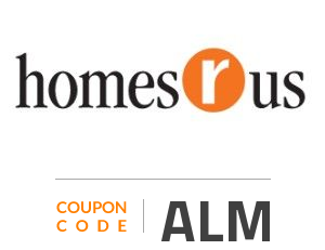 Homes R Us Coupon Code: ALM