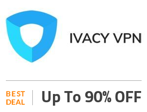 Ivacy VPN Deal: IVACY VPN Deal: Save 90% OFF with a 5 Years Plan for $0.9/month Off