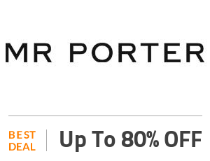 Mr Porter Deal: Mr Porter Sale: Get Up to 80% + Extra 20% OFF Sellected items Off