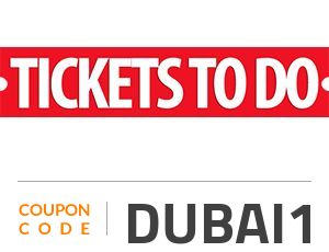 Tickets To Do Coupon Code: DUBAI1