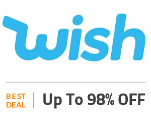 Wish Deal: For Few Hours! Up to 98% Discount Off